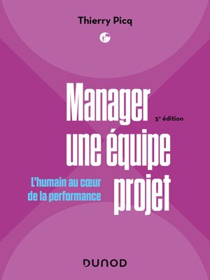 cover image of Manager une équipe projet--5e éd.